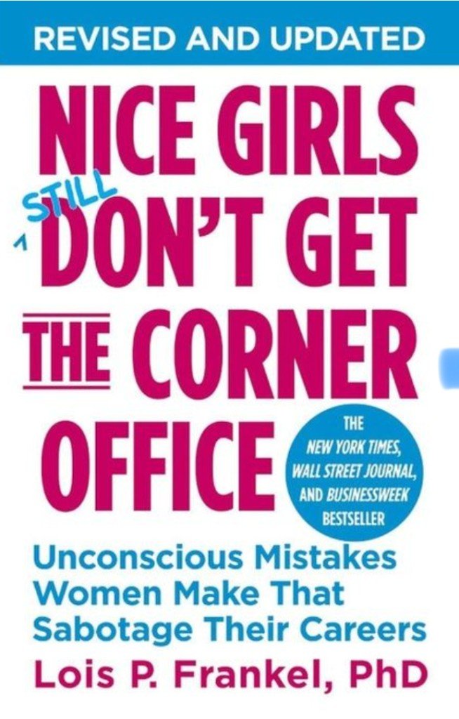 Nice Girls Don't Get the Corner Office